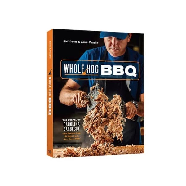 Whole Hog BBQ Book: The Gospel of Carolina BBQ