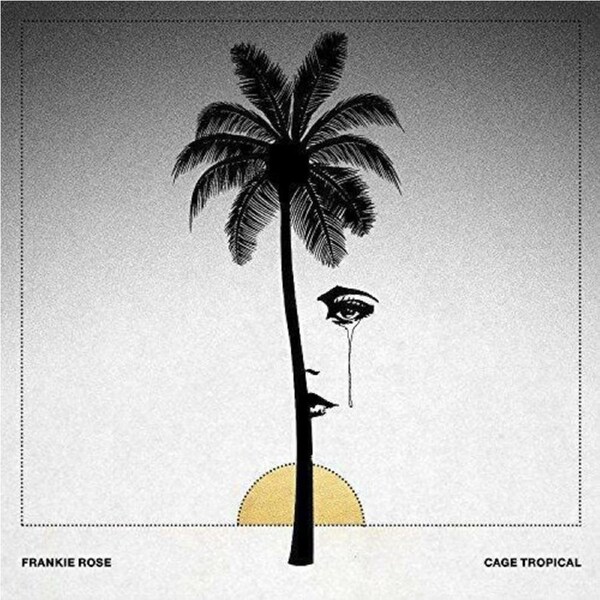 Frankie Rose - Cage Tropical- Vinyl Record New Music Album