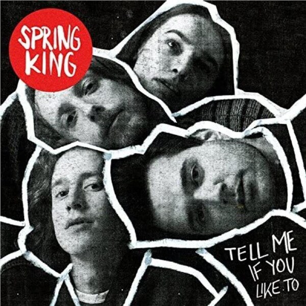 Spring King ?Tell Me If You Like To New Music Album