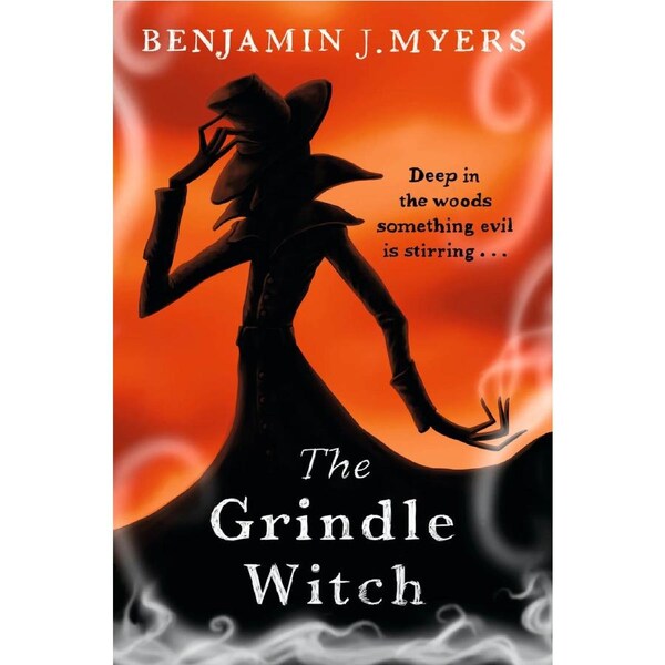 The Grindle Witch -Benjamin J. Myers Children's Book