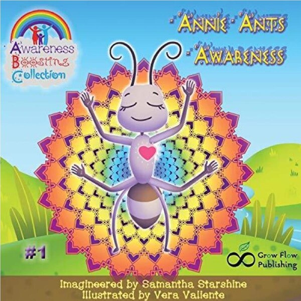 Annie Ant's Awareness: Awareness Boosting Collection - Children's Book