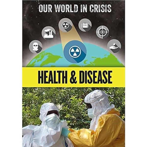 Our World in Crisis: Health and Disease (Our World in Crisis) - Languages Book