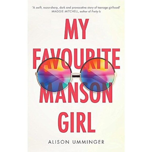 My Favourite Manson Girl -Alison Umminger Children's Book