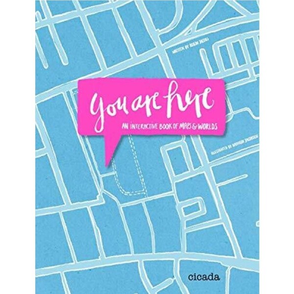 You Are Here: An Interactive Book of Maps and Worlds - Children's Book