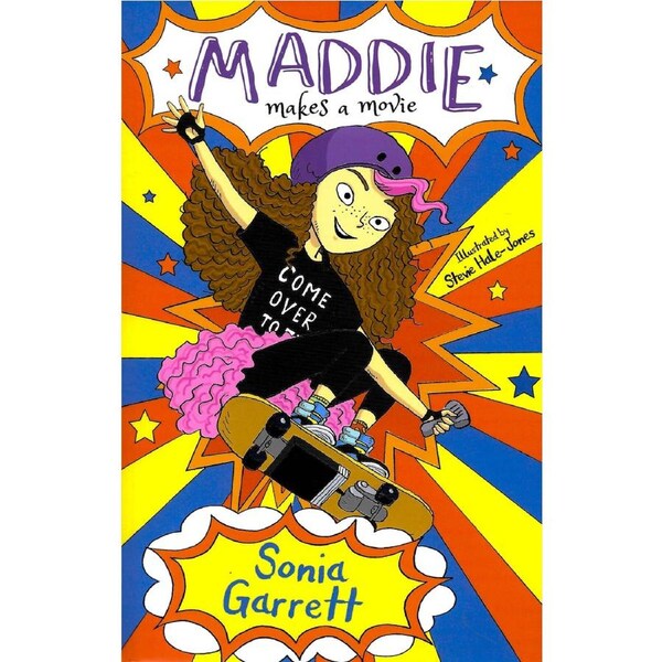 Maddie Makes a Movie -Sonia Garett Children's Book
