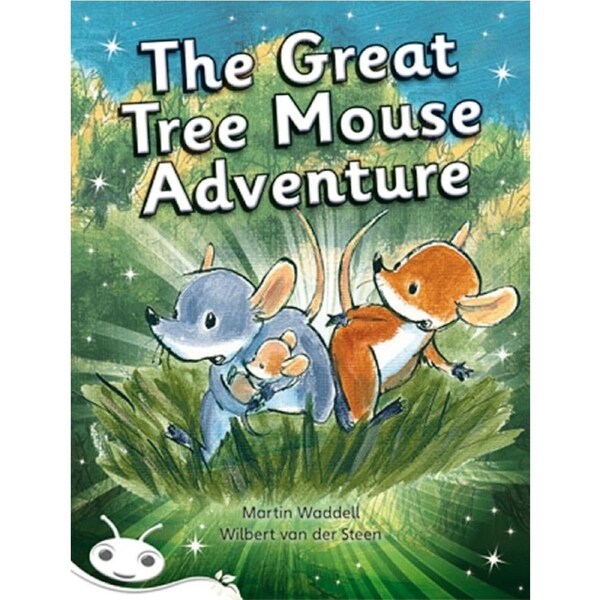 Bug Club Level 23 - White -The Great Tree Mouse Adventure - Children's Book