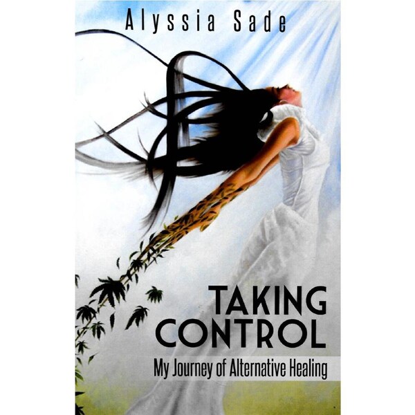 Taking Control: My Journey of Alternative Healing - Health & Wellbeing Book