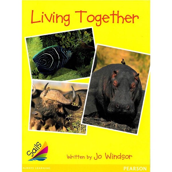 Sails Early Level 2 Set 1 - Yellow -Living Together - Children's Book