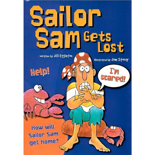 Sailing Solo Green Level -Sailor Sam Gets Lost -Jill Eggleton Children's Book