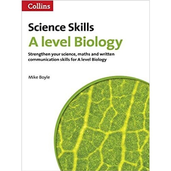 A Level Biology Maths, Written Communication and Key Skills (Collins A Level Skills) Children's Book