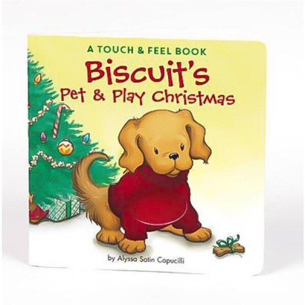 Biscuit's Pet & Play Christmas : A Touch & Feel Children's Book (Biscuit) [Board book] -