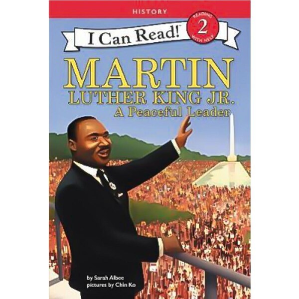 Martin Luther King Jr.: A Peaceful Leader (I Can Read Level 2) Children's Book