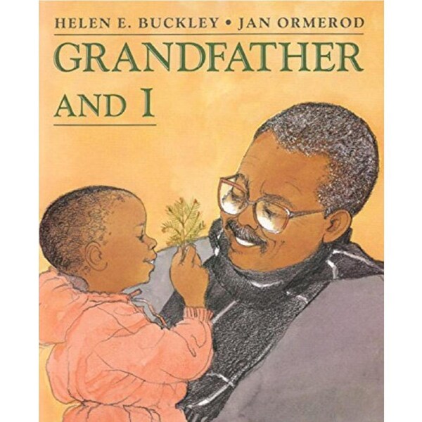 Grandfather and I -Jan Ormerod Helen E. Buckley Children's Book