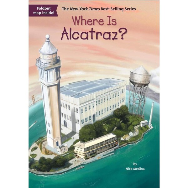 Where is Alcatraz? -David Groff Nico Medina Paperback Children's Book