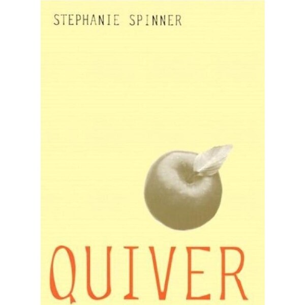 Quiver -Stephanie Spinner Hardcover Children's Book