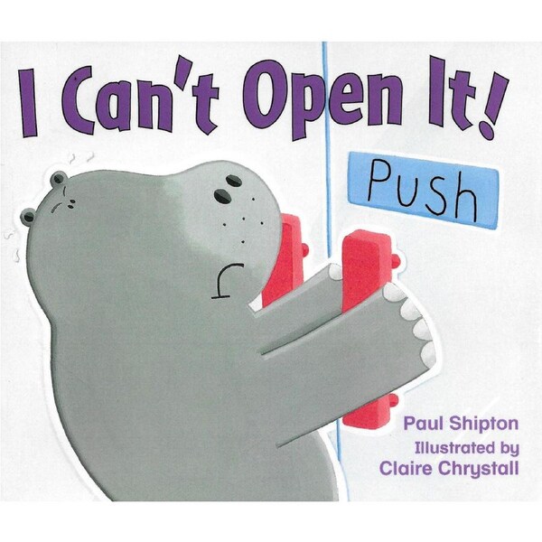 Rigby Literacy Early Level 1: I Can't Open It! -Paul Shipton Paperback Children's Book