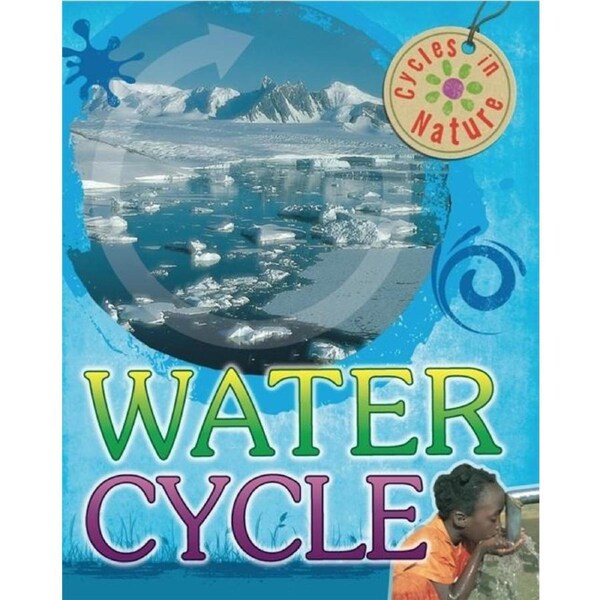 Cycles in Nature: Water Cycle -Theresa Greenaway Children's Book