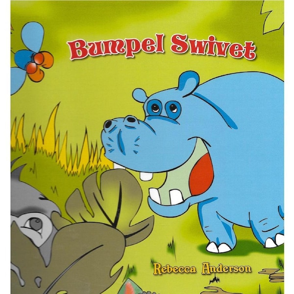 Bumpel Swivet -Anderson, Rebecca,Esam, Nanette,Lucee Blake Paperback Children's Book