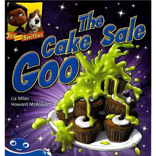Bug Club Level 10 - Blue: Jay and Sniffer - The Cake Sale Goo - Paperback Children's Book