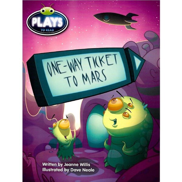 Bug Club Fluent Fiction Play: One-Way Ticket To Mars - Paperback Children's Book