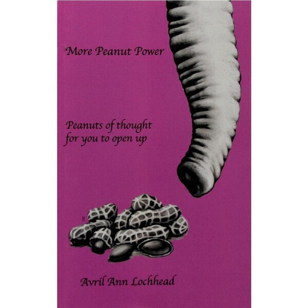 More Peanut Power: Peanuts of Thought for You to Open Up - Paperback Children's Book
