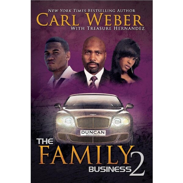 The Family Business 2 -Treasure Hernandez Mr Carl Weber Novel Book