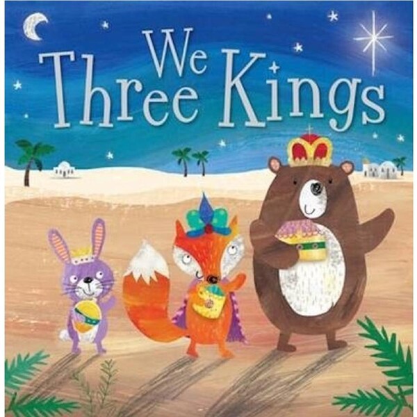 We Three Kings -Clare Fennell Children's Book