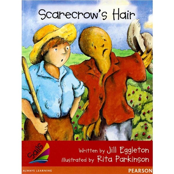 Sails Early Level 1 Set 1 - Red: Scarecrow's Hair - Paperback Children's Book