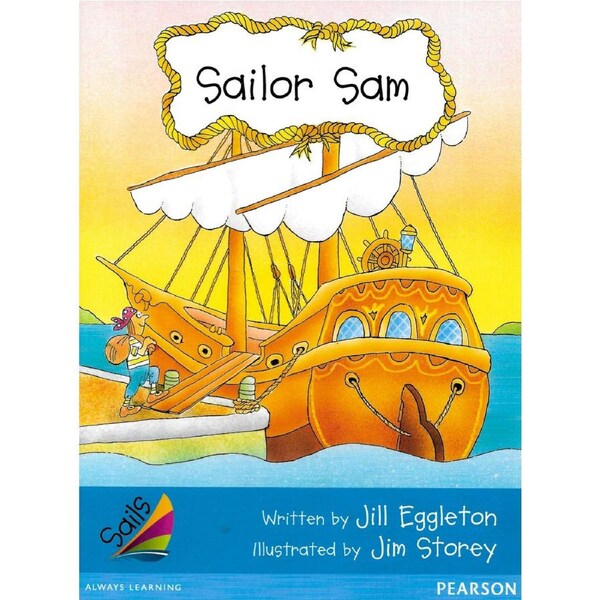 Sails Early Level 3 Set 1 - Blue: Sailor Sam -Jill Eggleton Paperback Children's Book