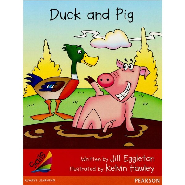 Sails Early Level 1 Set 2 - Red: Duck and Pig -Jill Eggleton Paperback Children's Book