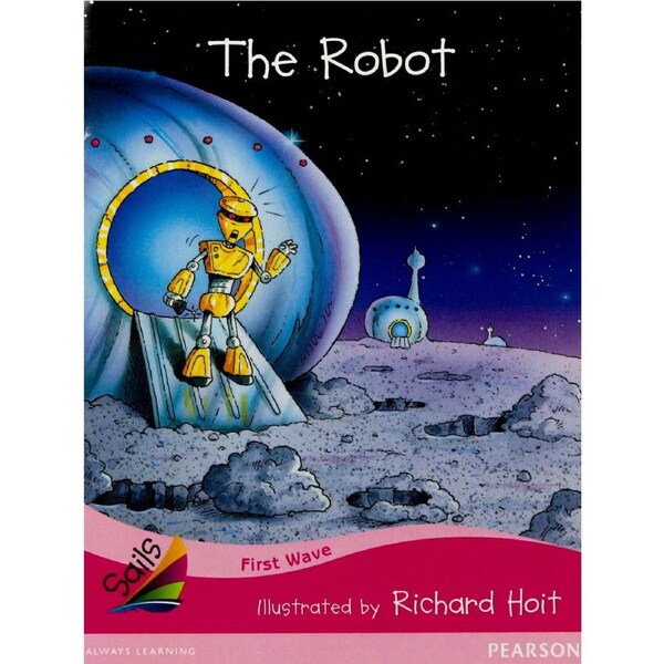 First Wave Set 3: The Robot -Jill Eggleton Paperback Children's Book