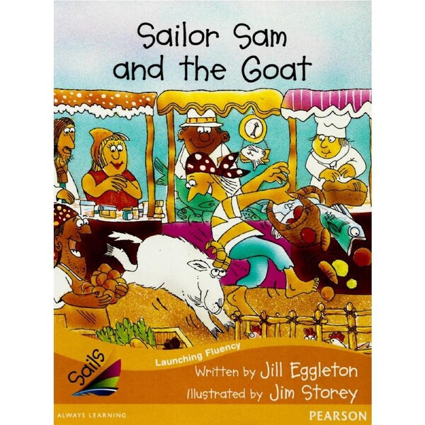 Sailor Sam and the Goat -Jill Eggleton Paperback Children's Book
