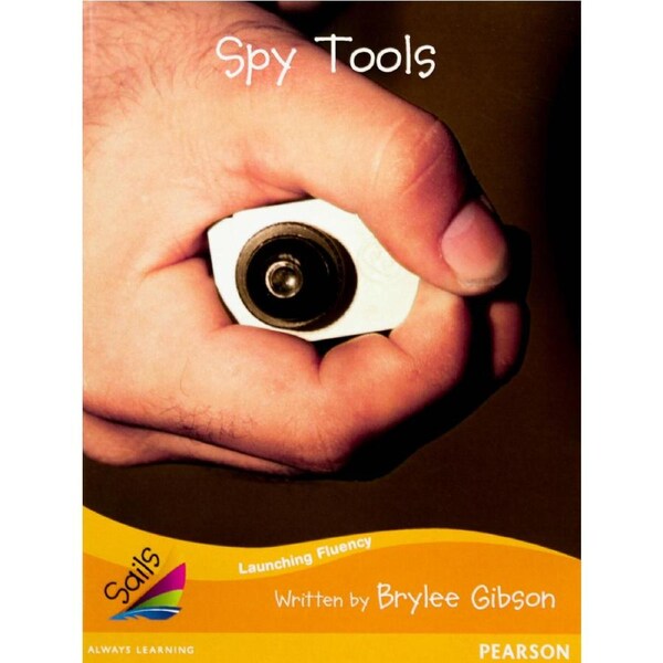 Spy Tools -Brylee Gibson Paperback Children's Book