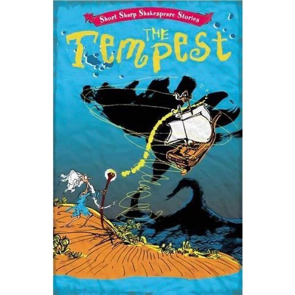 Short, Sharp Shakespeare Stories: The Tempest Paperback Book
