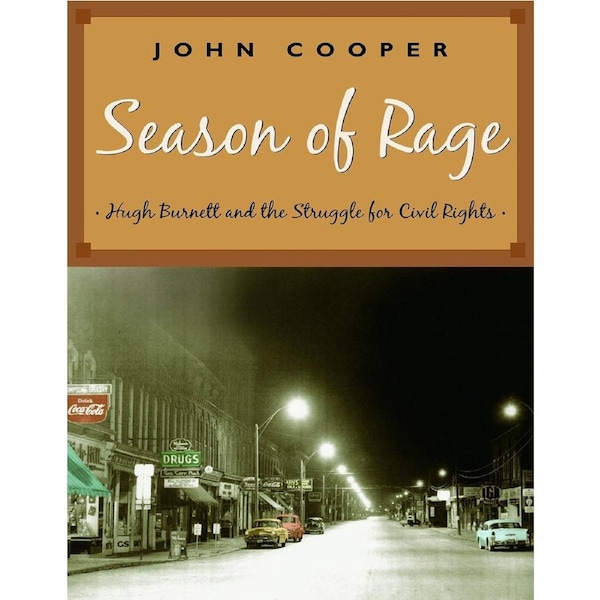 Season of Rage: Hugh Burnett and the Struggle for Civil Rights Paperback Book