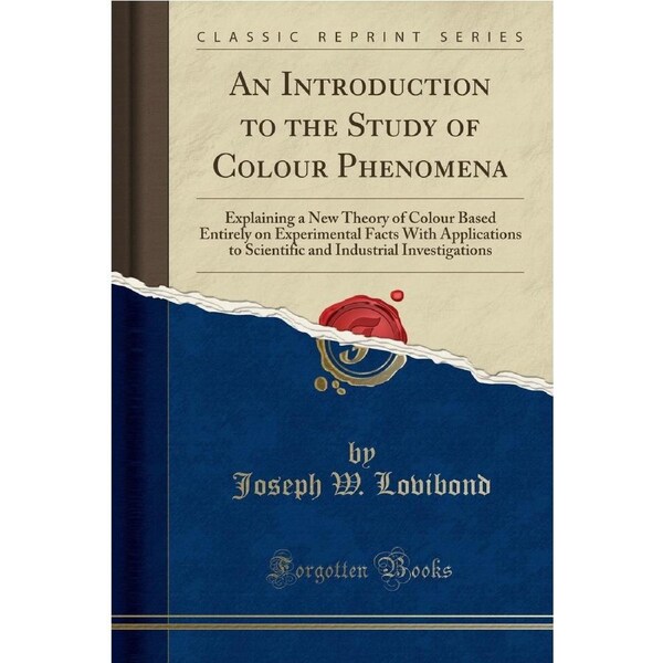 An Introduction to the Study of Colour Phenomena Paperback Book