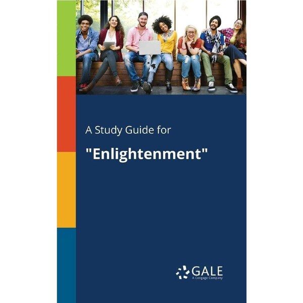 A Study Guide for "Enlightenment" Cengage Learning Gale Paperback Book