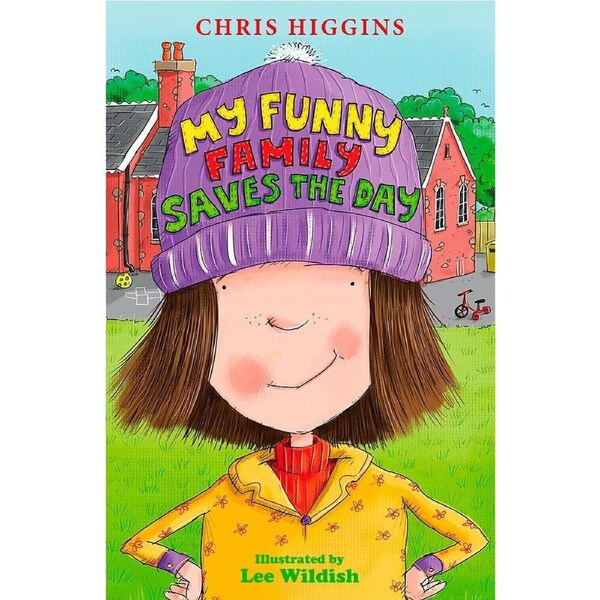 My Funny Family Saves the Day Lee Wildish Chris Higgins Paperback Novel Book