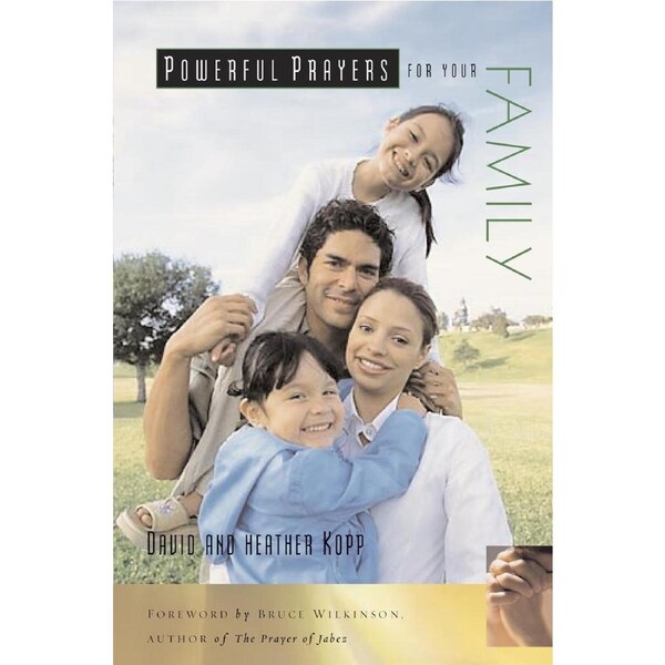Powerful Prayers for Your Family Paperback Book