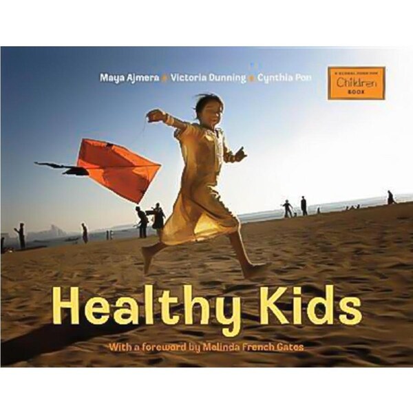 Healthy Kids (Global Fund for Children Books Hardcover Book