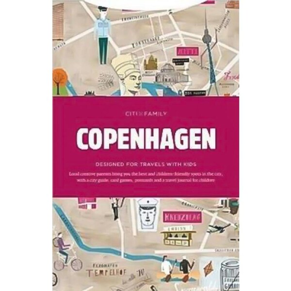 CITIxFamily City Guides - Copenhagen Paperback Book