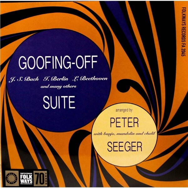 Pete Seeger ?– Goofing Off Suite Vinyl Record New Music Album