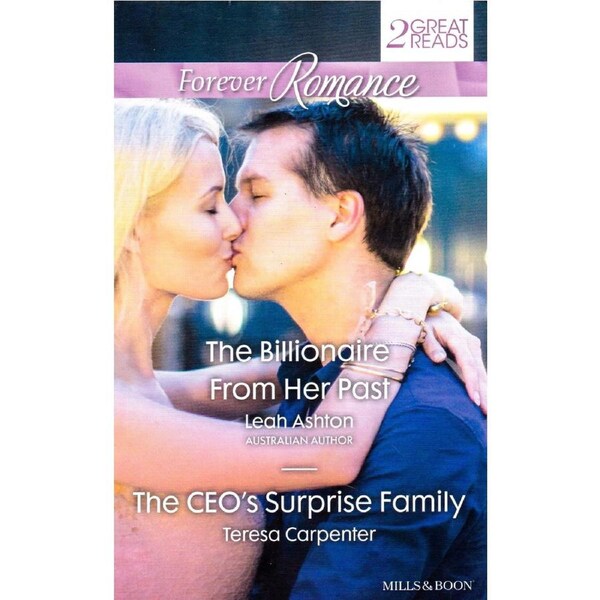 The Billionaire From Her Past/The Ceo's Surprise Family Paperback Book