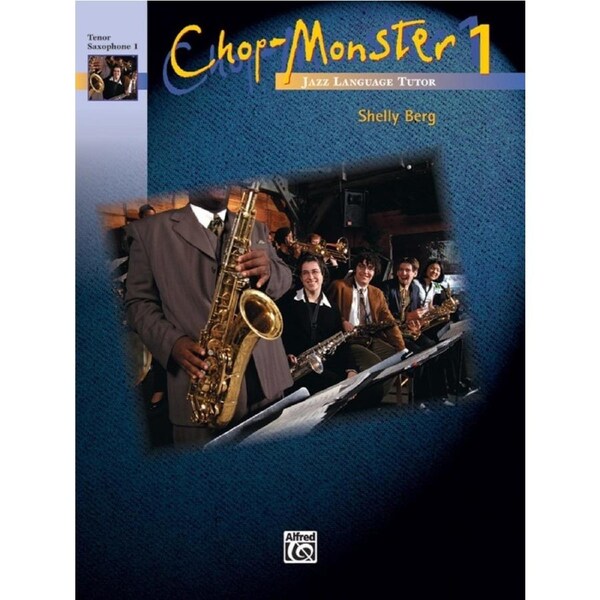 Chop Monster 1 Tenor Sax Book 1