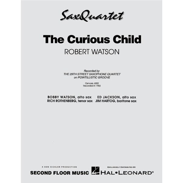 Watson - The Curious Child Sax Quartet Aatb Score/Parts