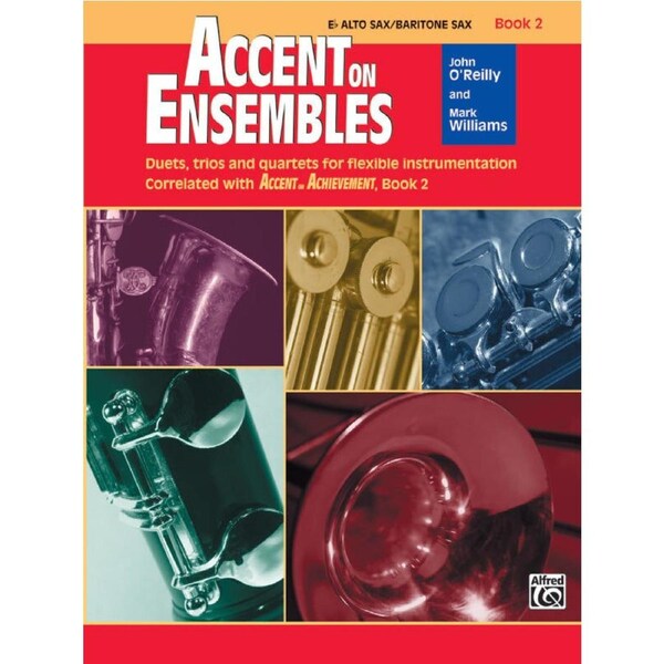 Accent on Ensembles Book 2 for Eb Alto Sax/Bari Sax