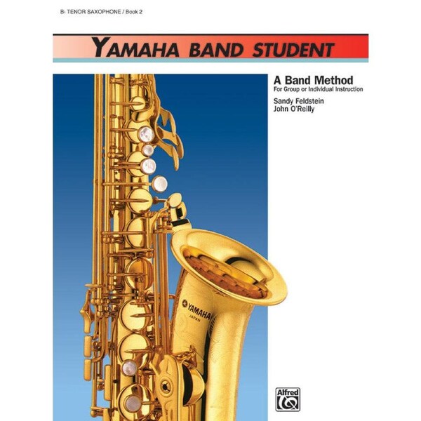 Yamaha Band Student Book 2 B Flat Tenor Saxophone Sheet Music