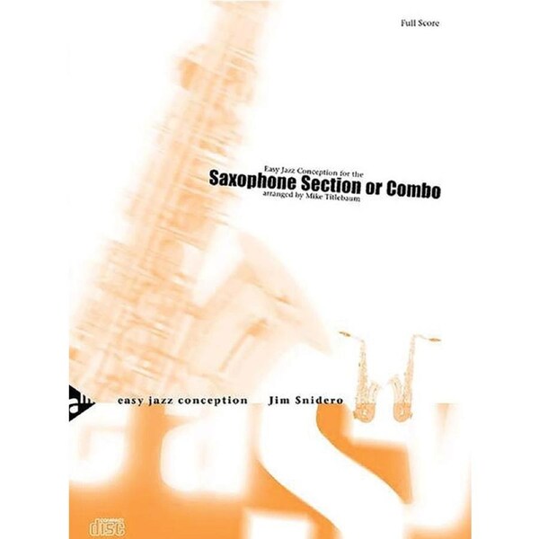 Easy Jazz Conception For The Sax Section Book/CD