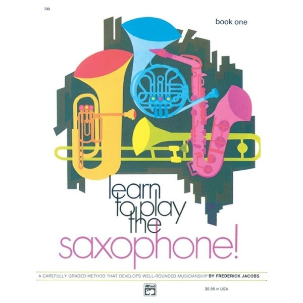 Learn To Play The Saxophone Book 1