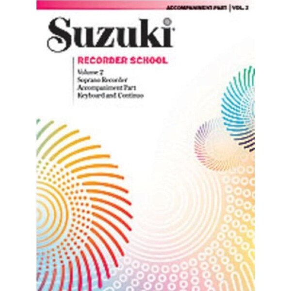 Suzuki Soprano Recorder School Volume 2 with Piano Accompaniment